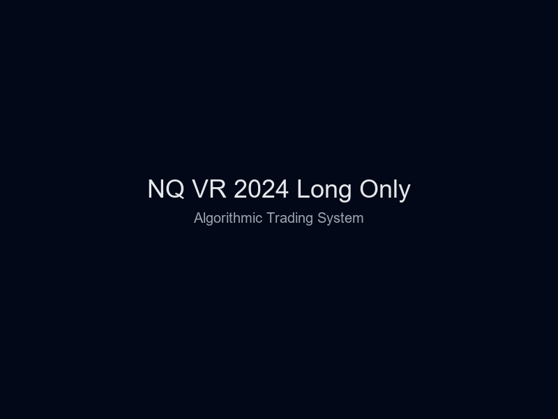 NQ VR 2024 Long Only