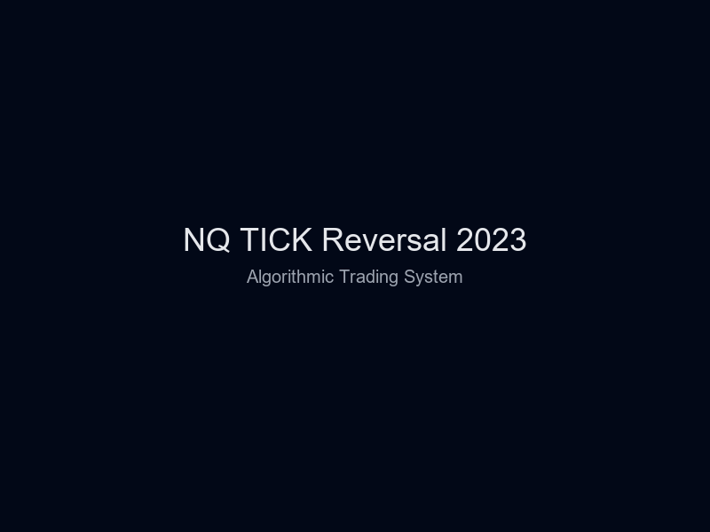 NQ TICK Reversal 2023